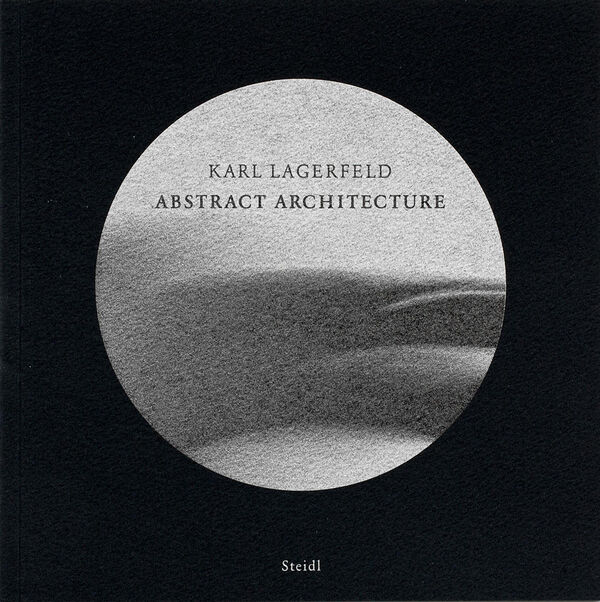 Karl Lagerfeld – Abstract Architecture