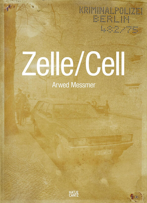 Arwed Messmer – Zelle/Cell