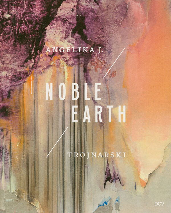 Angelika J. Trojnarski – Noble Earth | special edition