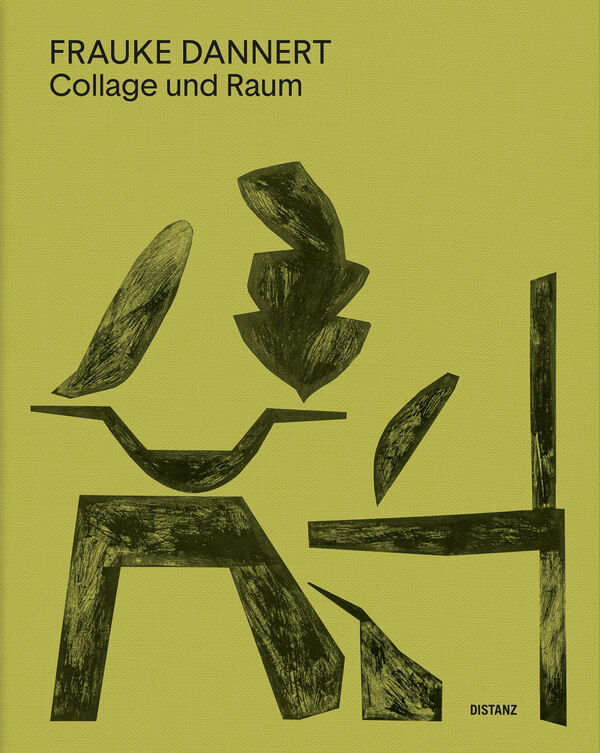 Frauke Dannert – Collage und Raum | special edition