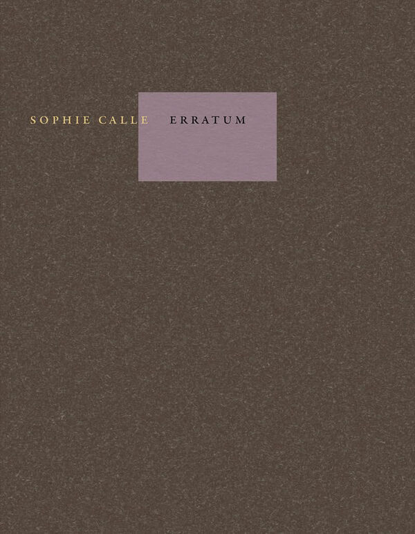 Sophie Calle – Erratum