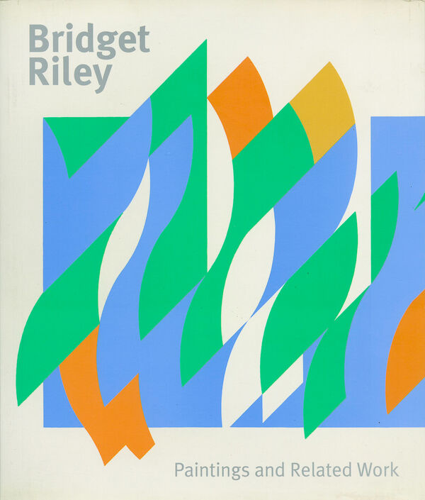 Bridget Riley – Paintings and Related Work