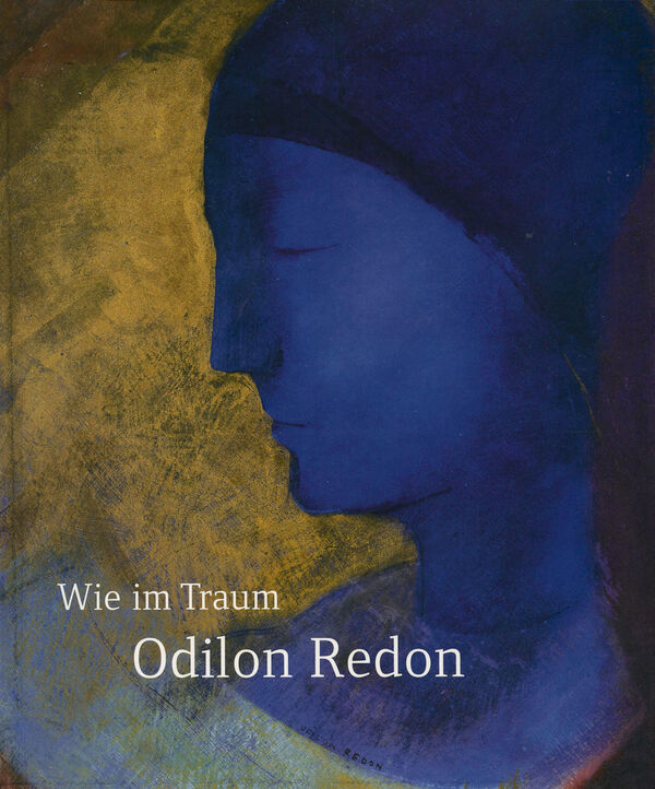 Odilon Redon – Wie im Traum