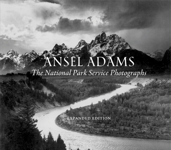 Ansel Adams – The National Parks Photographs