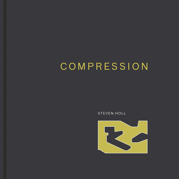 Steven Holl – Compression