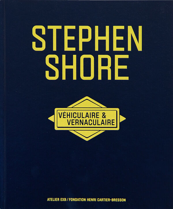 Stephen Shore – Véhiculaire & Vernaculaire