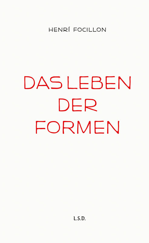 Henri Focillon – Das Leben der Formen