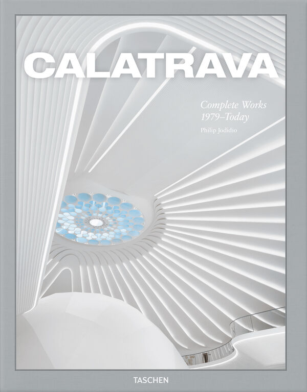 Calatrava – Complete Works 1979–Today