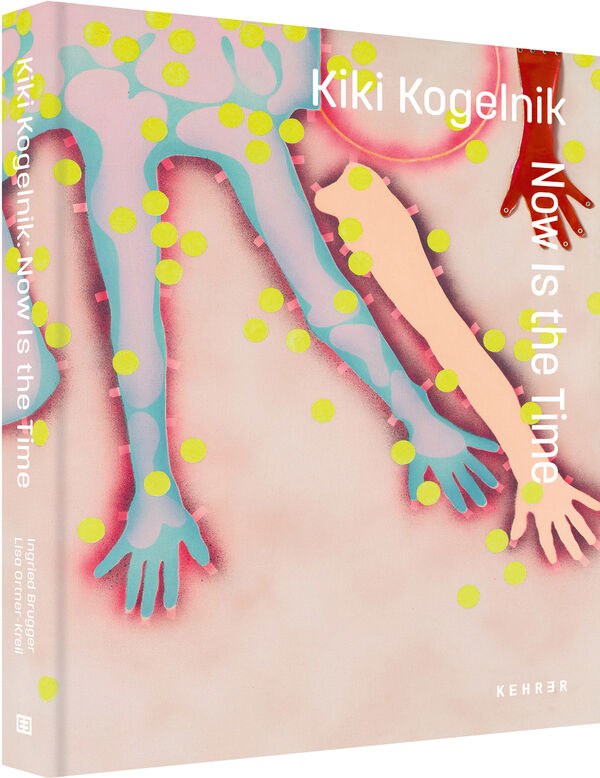 Kiki Kogelnik – Now is the Time